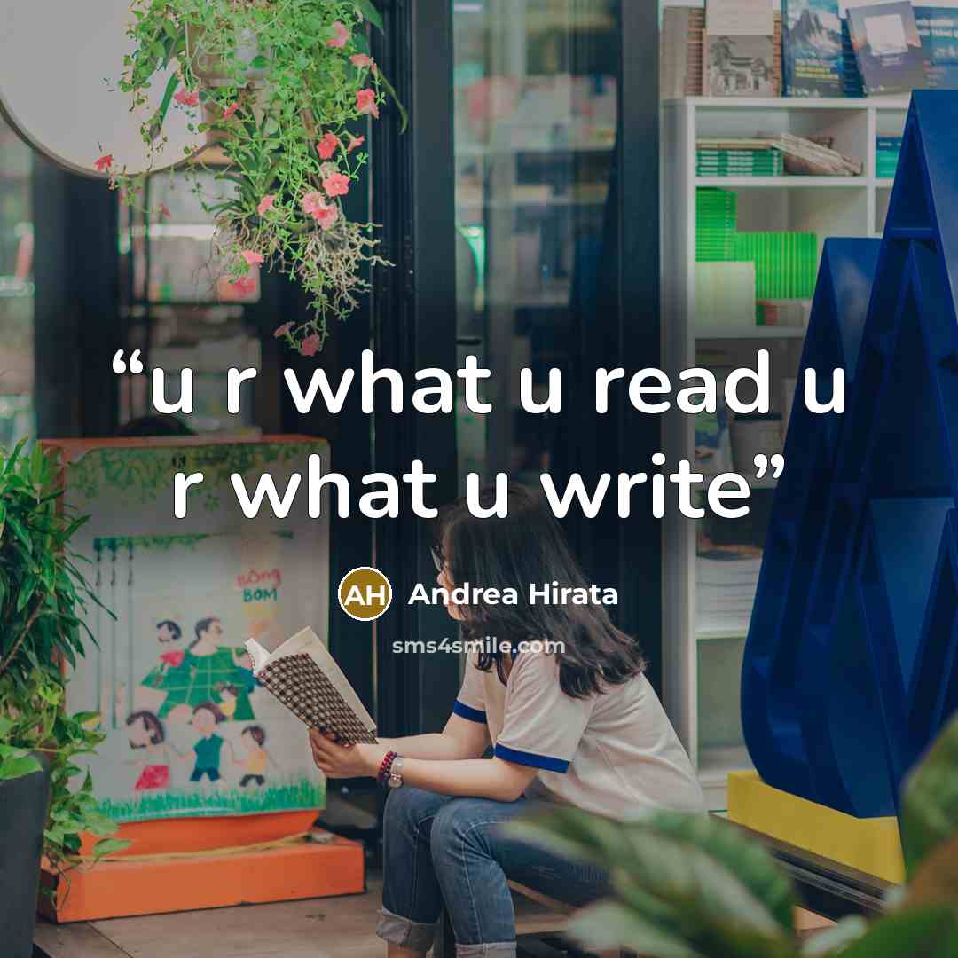 “u r what u read u r what u write” quote by andrea hirata