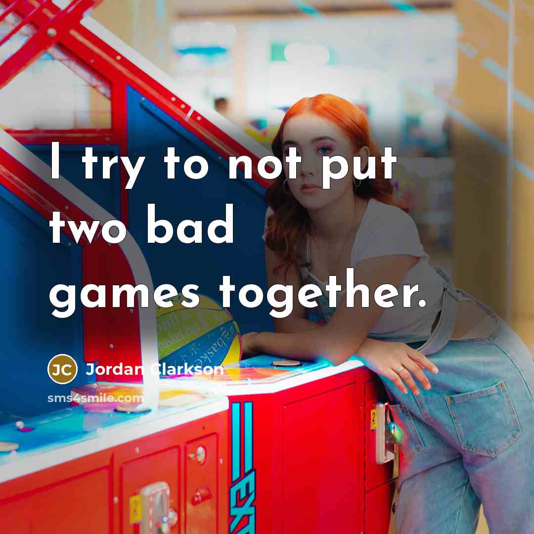 “I try to not put two bad games together.” quote by Jordan Clarkson