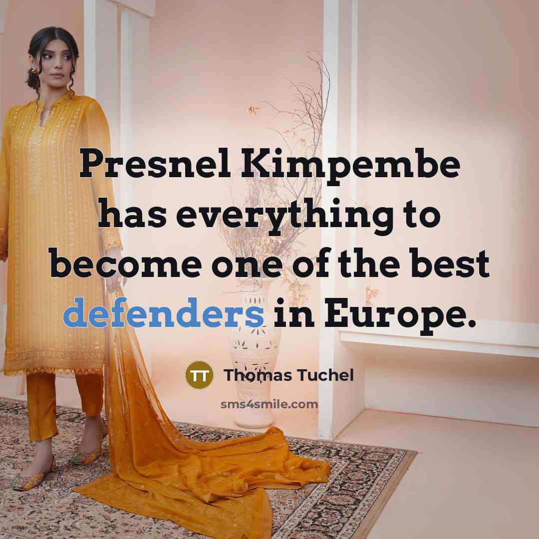 “Presnel Kimpembe has everything to become one of the best defenders in Europe.” quote by Thomas Tuchel
