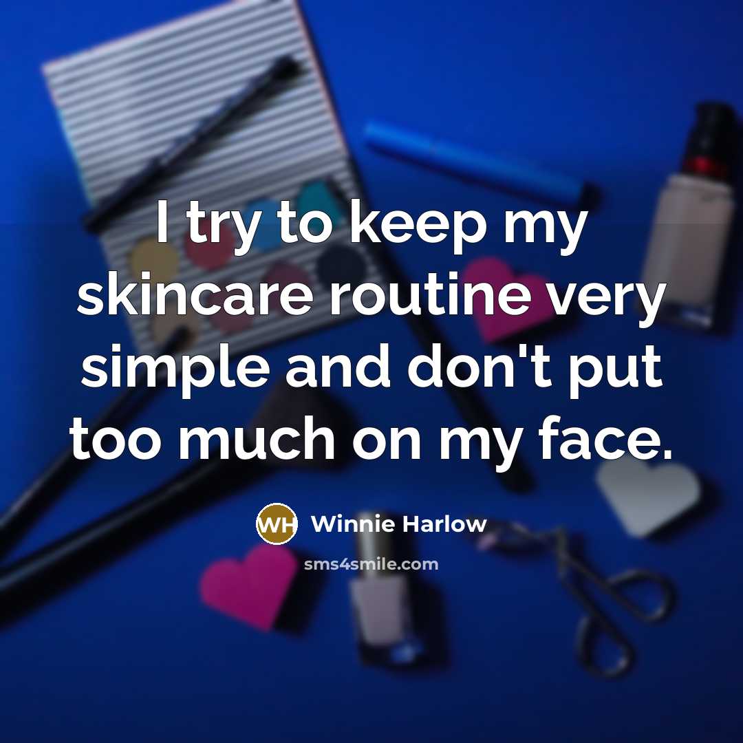 “I try to keep my skincare routine very simple and don't put too much on my face.” quote by Winnie Harlow