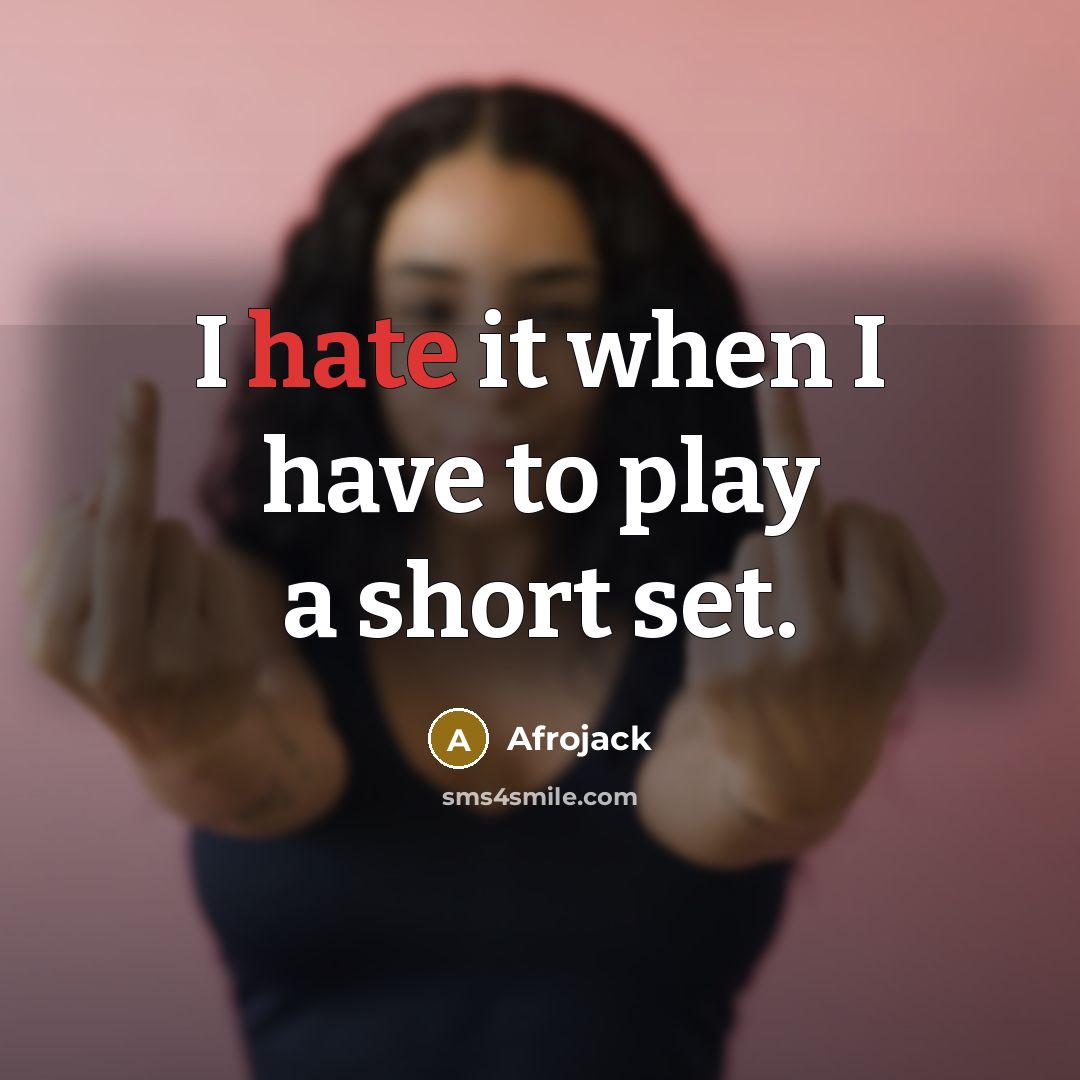 “I hate it when I have to play a short set.” quote by Afrojack