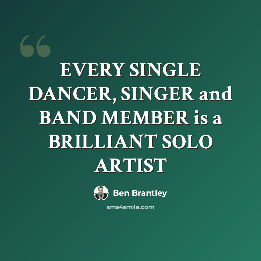 “EVERY SINGLE DANCER, SINGER and BAND MEMBER is a BRILLIANT SOLO ARTIST” quote by Ben Brantley