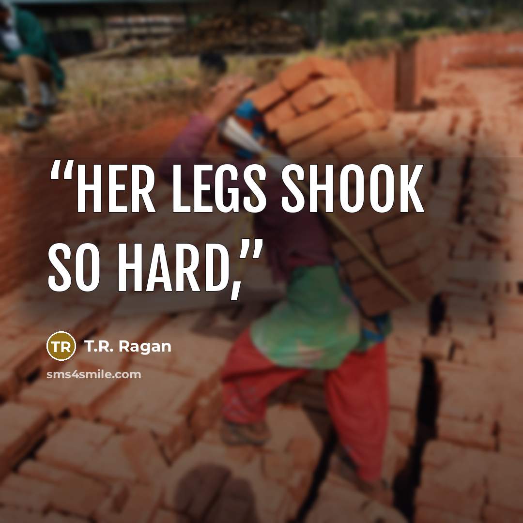 “Her legs shook so hard,” quote by T.R. Ragan