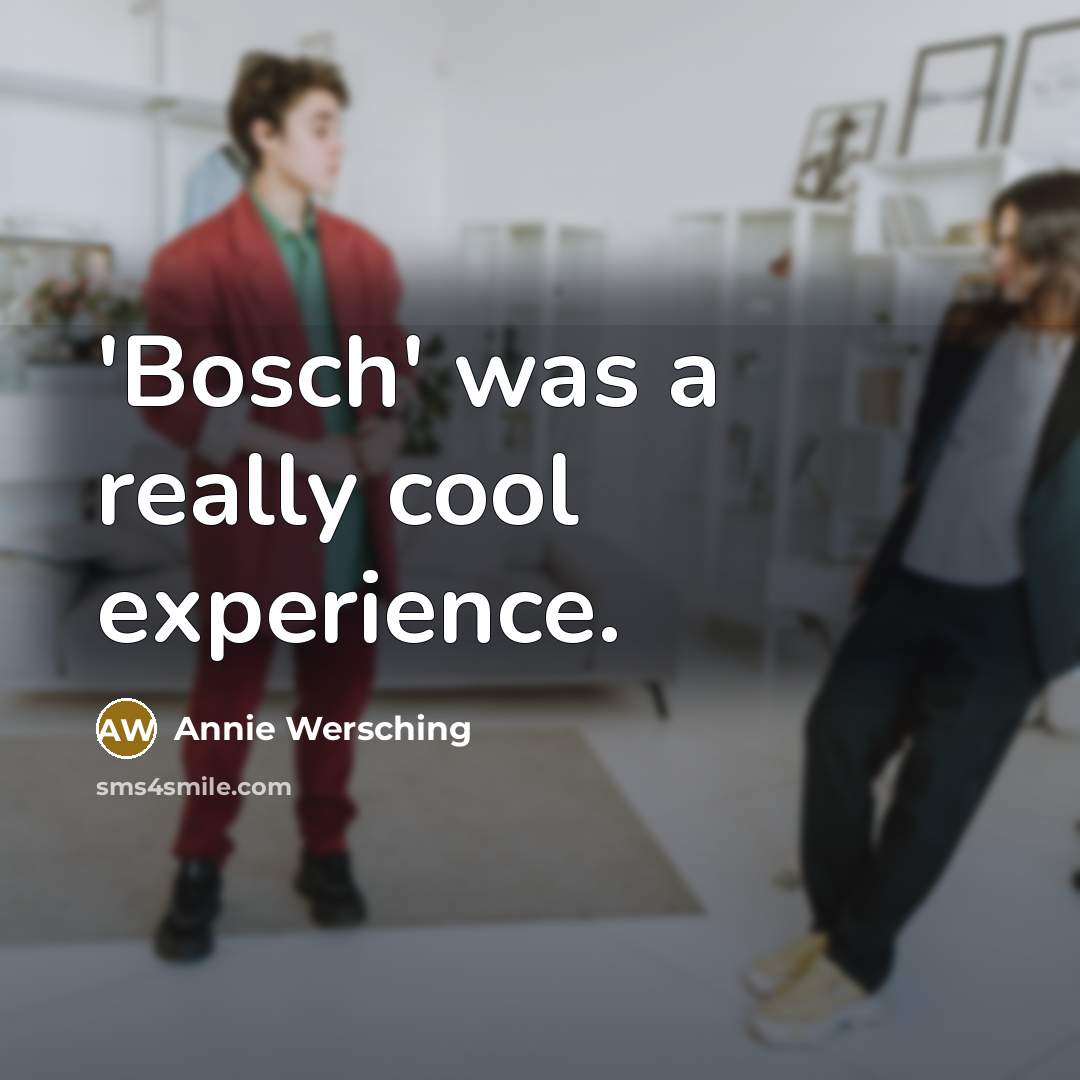 “'Bosch' was a really cool experience.” quote by Annie Wersching