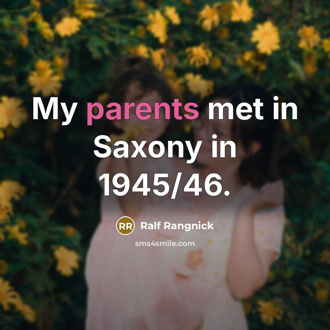 “My parents met in Saxony in 1945/46.” quote by Ralf Rangnick