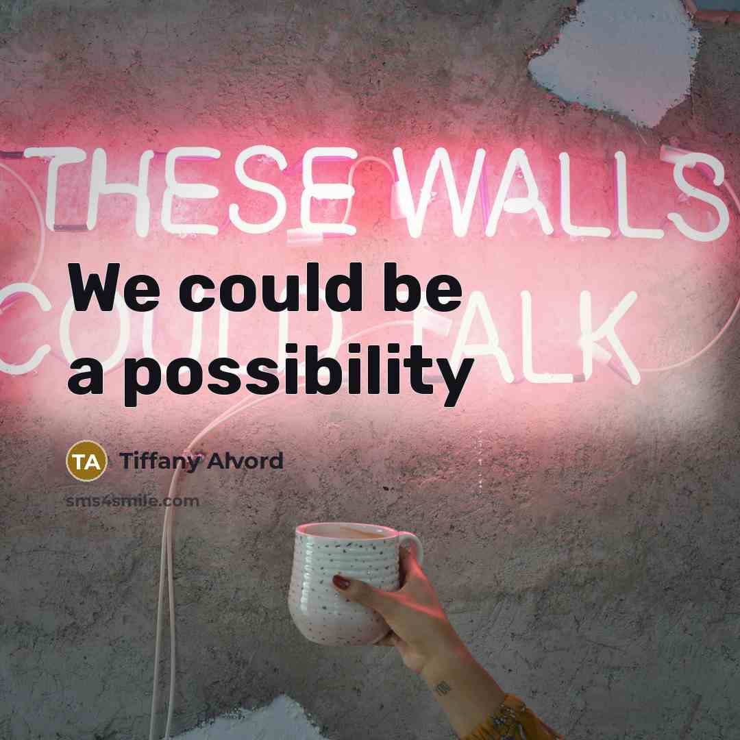“We could be a possibility” quote by Tiffany Alvord