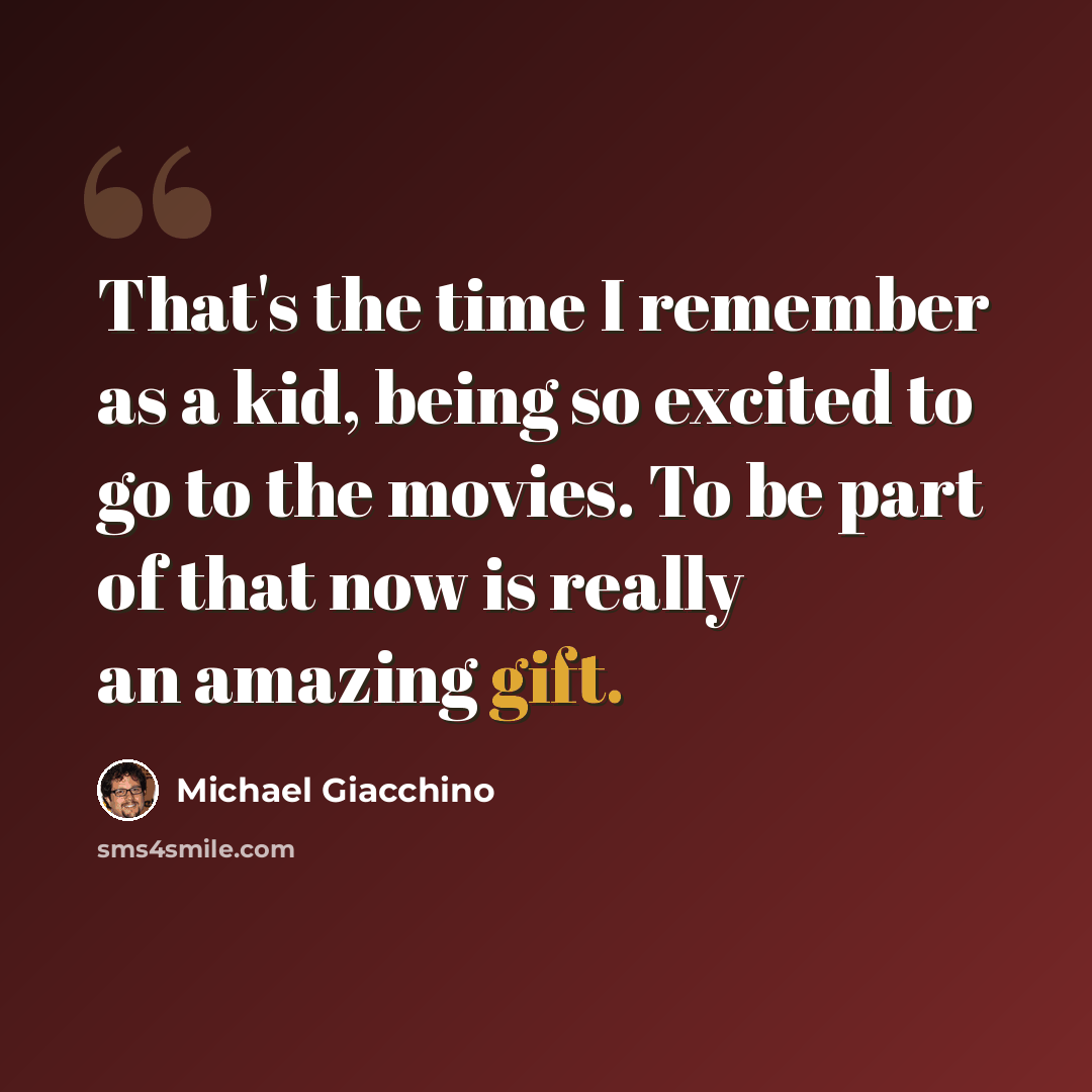 “That's the time I remember as a kid, being so excited to go to the movies. To be part of that now is really an amazing gift.” quote by Michael Giacchino