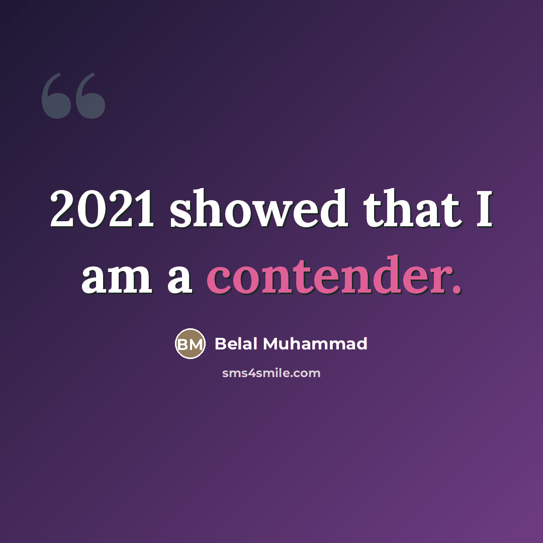 “2021 showed that I am a contender.” quote by Belal Muhammad