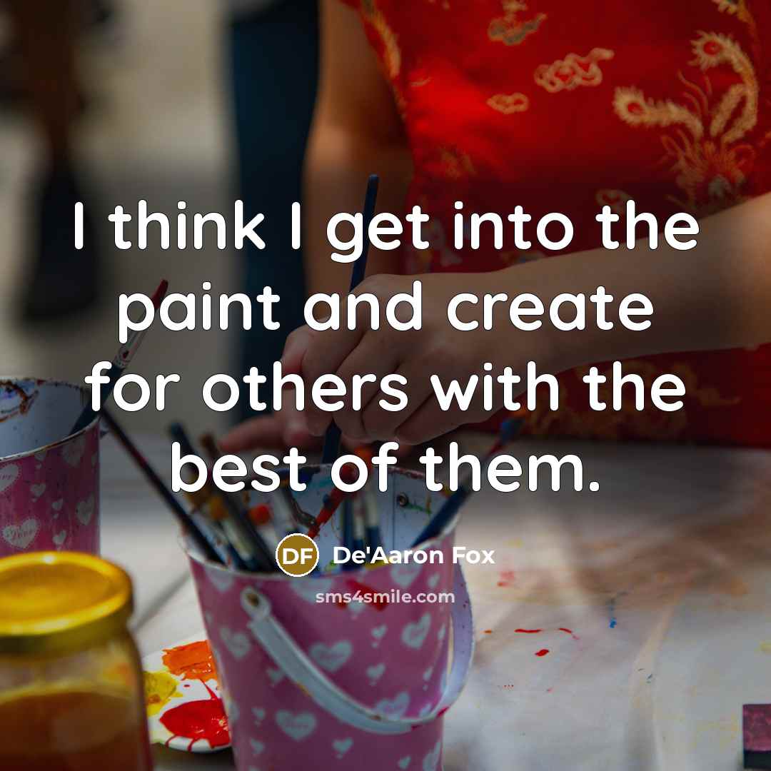 “I think I get into the paint and create for others with the best of them.” quote by De'Aaron Fox