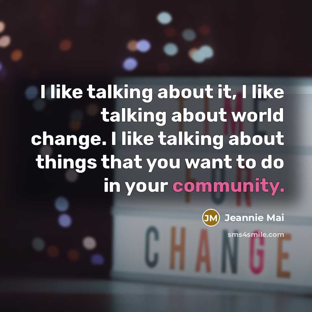“I like talking about it, I like talking about world change. I like talking about things that you want to do in your community.” quote by Jeannie Mai