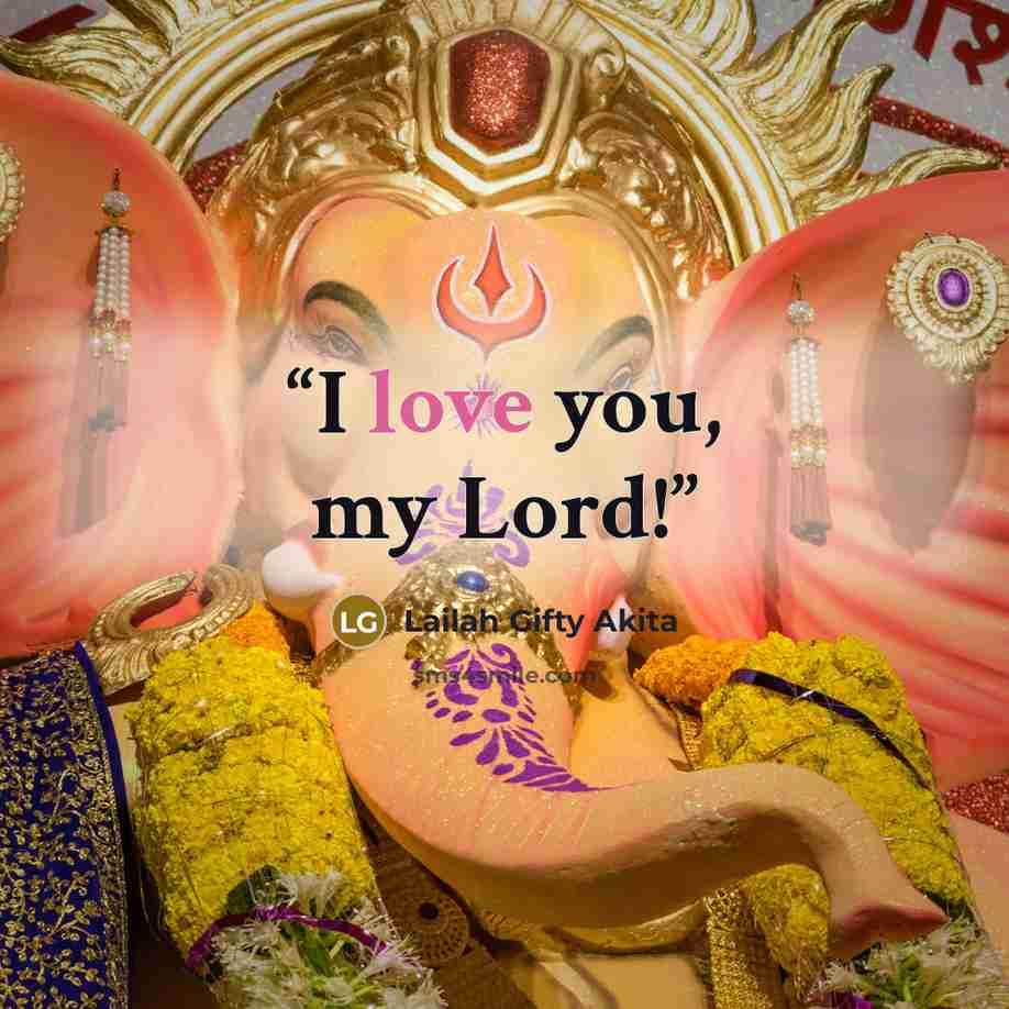 “I love you, my Lord!” quote by Lailah Gifty Akita