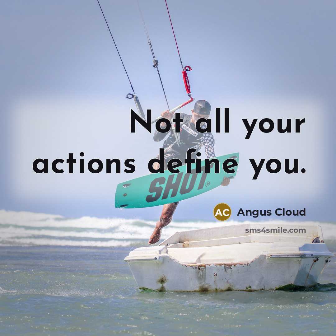 “Not all your actions define you.” quote by Angus Cloud
