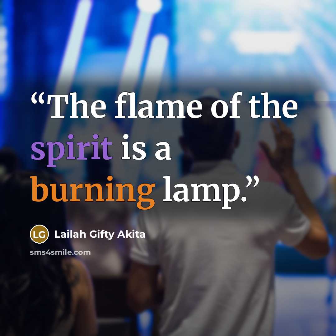 “The flame of the spirit is a burning lamp.” quote by Lailah Gifty Akita