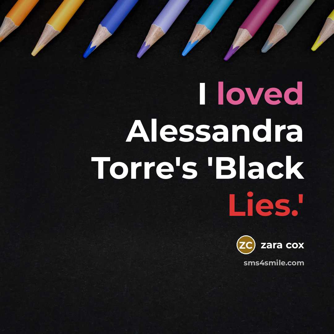 “I loved Alessandra Torre's 'Black Lies.'” quote by Zara Cox