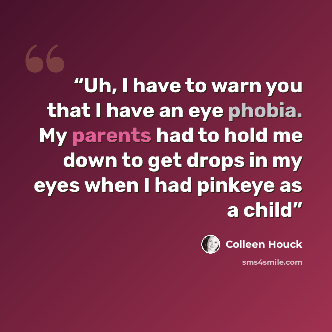 “Uh, I have to warn you that I have an eye phobia. My parents had to hold me down to get drops in my eyes when I had pinkeye as a child” quote by Colleen Houck