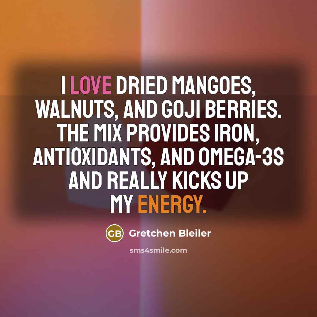 “I love dried mangoes, walnuts, and goji berries. The mix provides iron, antioxidants, and omega-3s and really kicks up my energy.” quote by Gretchen Bleiler