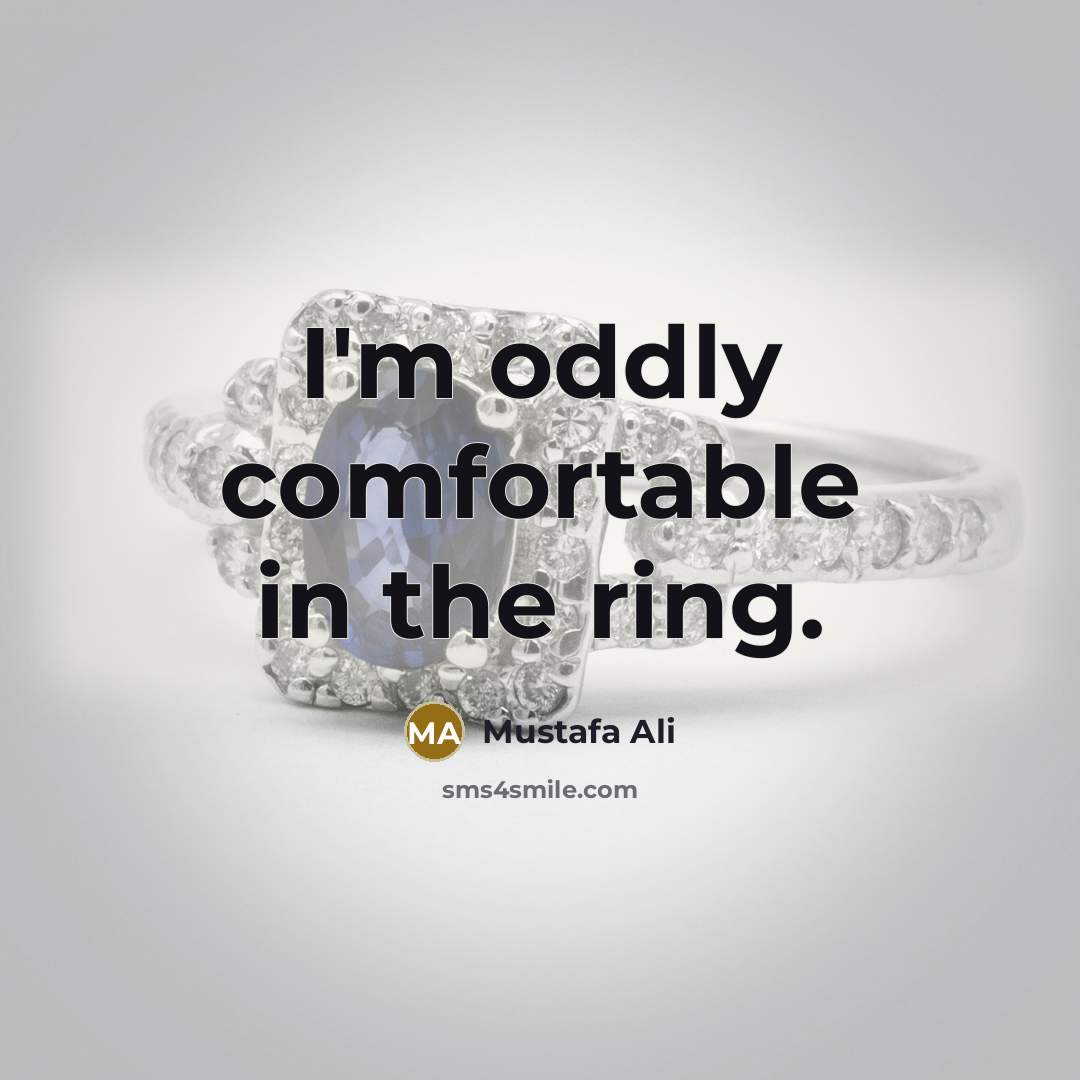 “I'm oddly comfortable in the ring.” quote by Mustafa Ali