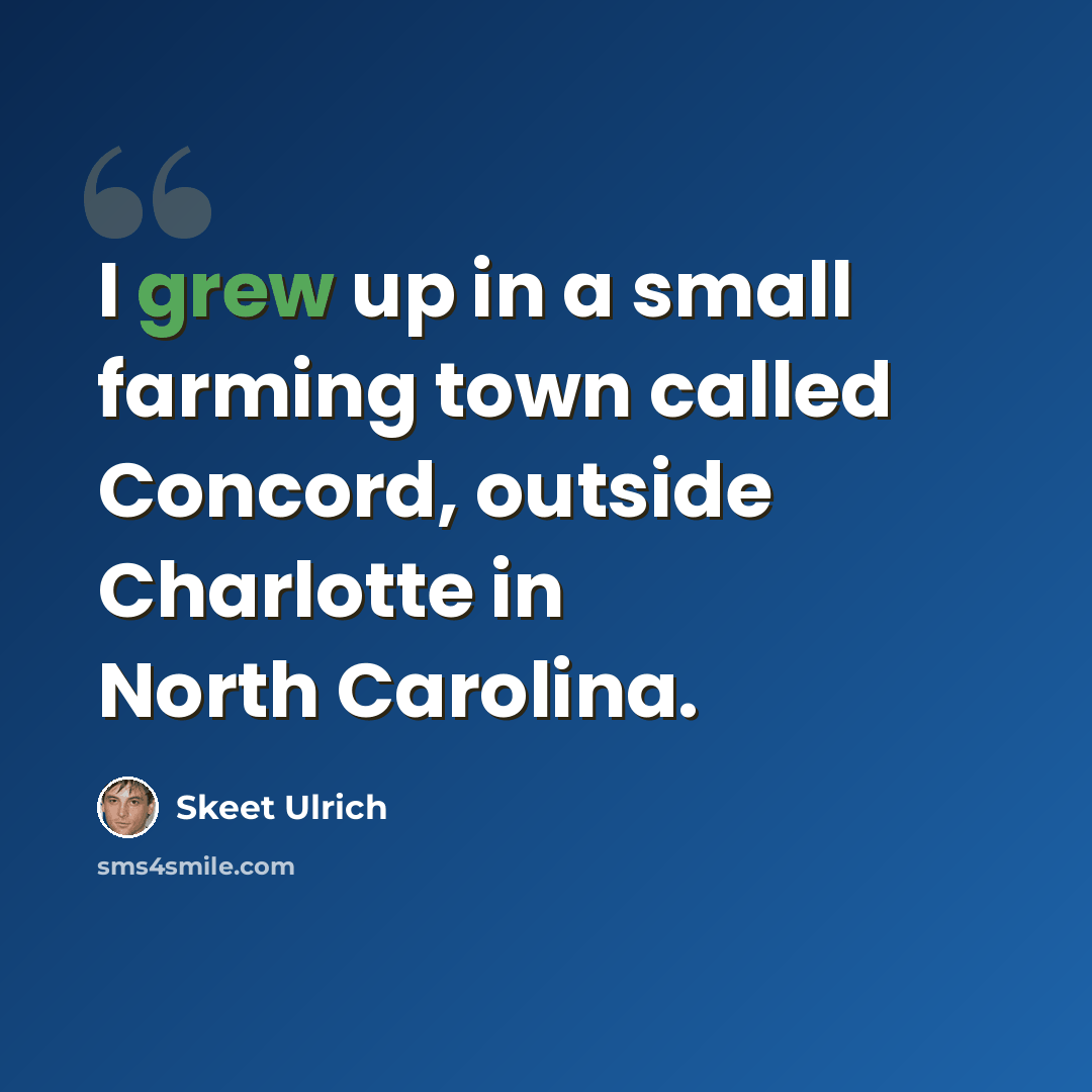 “I grew up in a small farming town called Concord, outside Charlotte in North Carolina.” quote by Skeet Ulrich