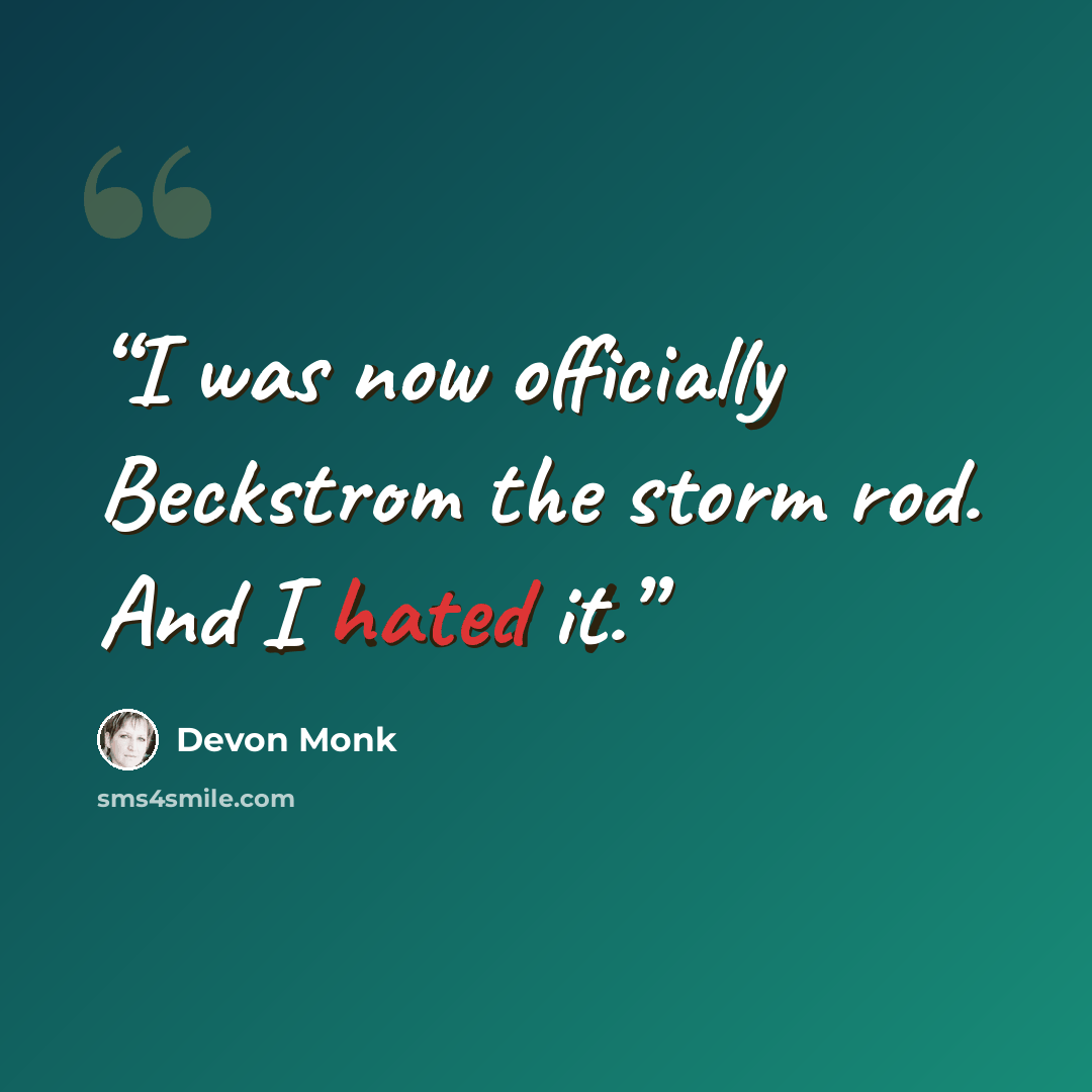 “I was now officially Beckstrom the storm rod. And I hated it.” quote by Devon Monk