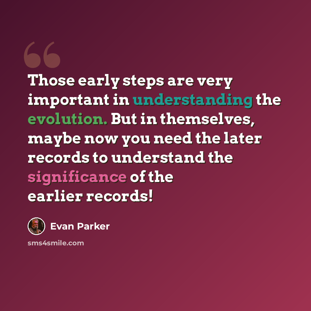 “Those early steps are very important in understanding the evolution. But in themselves, maybe now you need the later records to understand the significance of the earlier records!” quote by Evan Parker