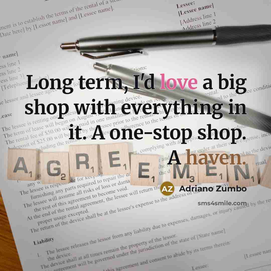 “Long term, I'd love a big shop with everything in it. A one-stop shop. A haven.” quote by Adriano Zumbo