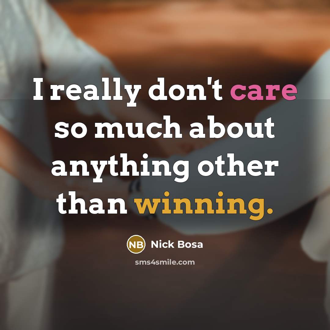 “I really don't care so much about anything other than winning.” quote by Nick Bosa