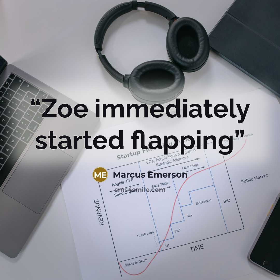 “Zoe immediately started flapping” quote by Marcus Emerson