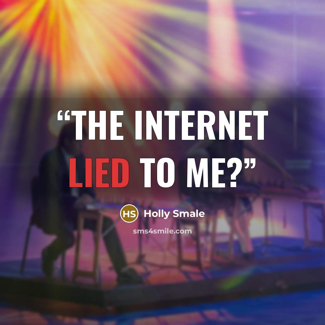 “The internet lied to me?” quote by Holly Smale