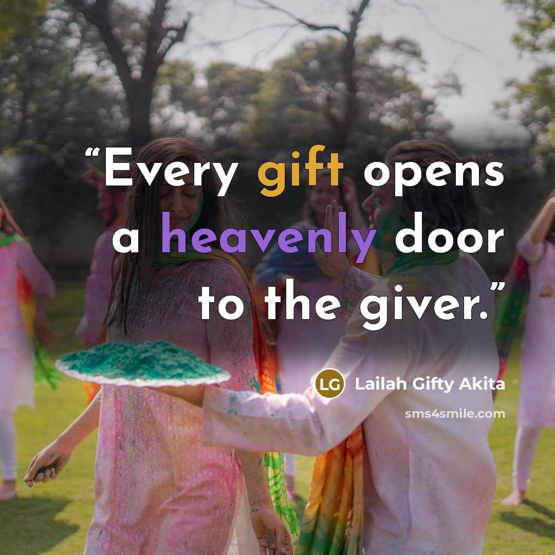 “Every gift opens a heavenly door to the giver.” quote by Lailah Gifty Akita
