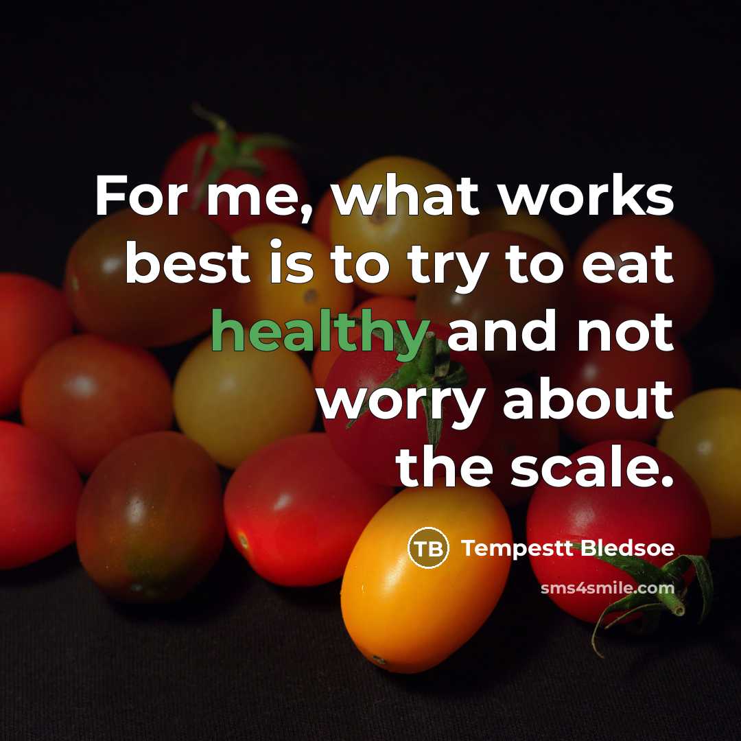 “For me, what works best is to try to eat healthy and not worry about the scale.” quote by Tempestt Bledsoe