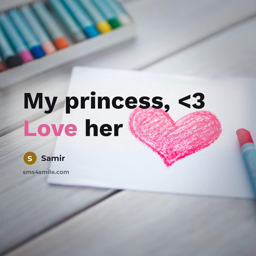 “My princess,” quote by Samir