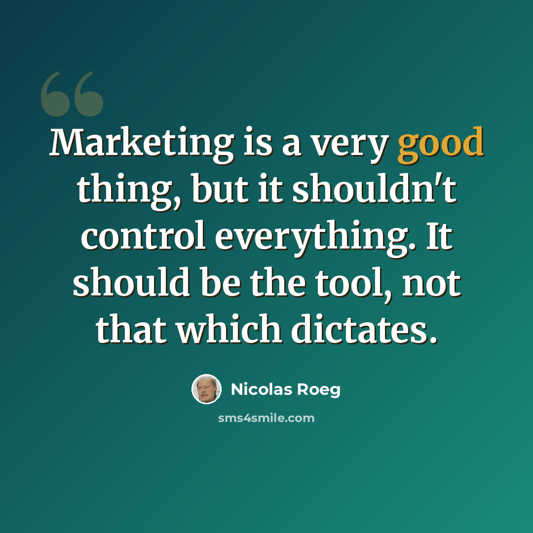 “Marketing is a very good thing, but it shouldn't control everything. It should be the tool, not that which dictates.” quote by Nicolas Roeg