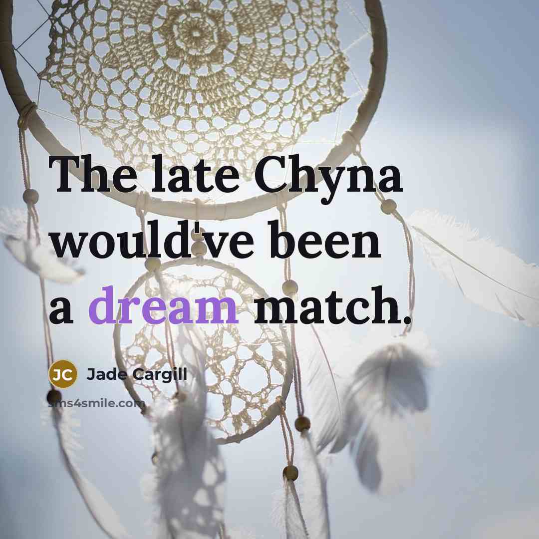“The late Chyna would've been a dream match.” quote by Jade Cargill