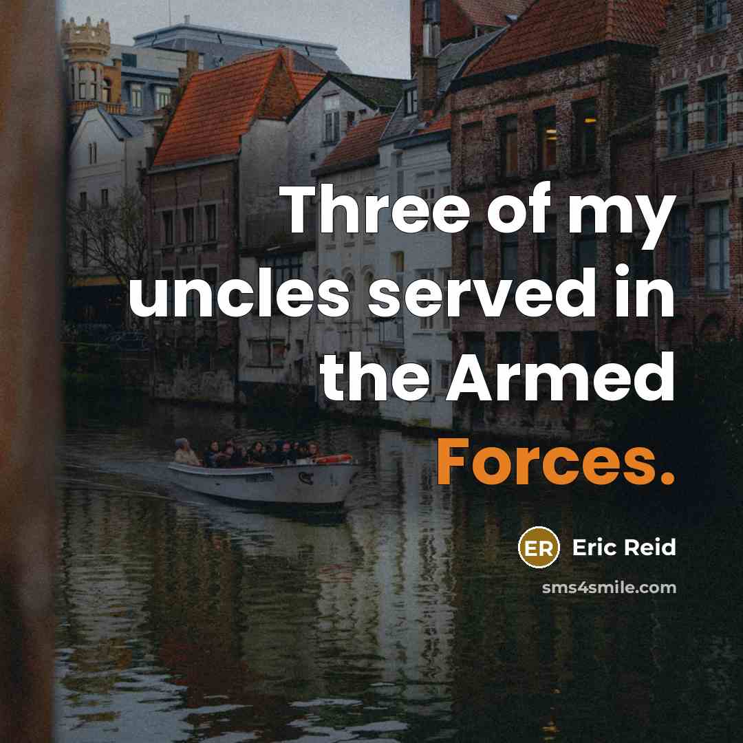 “Three of my uncles served in the Armed Forces.” quote by Eric Reid