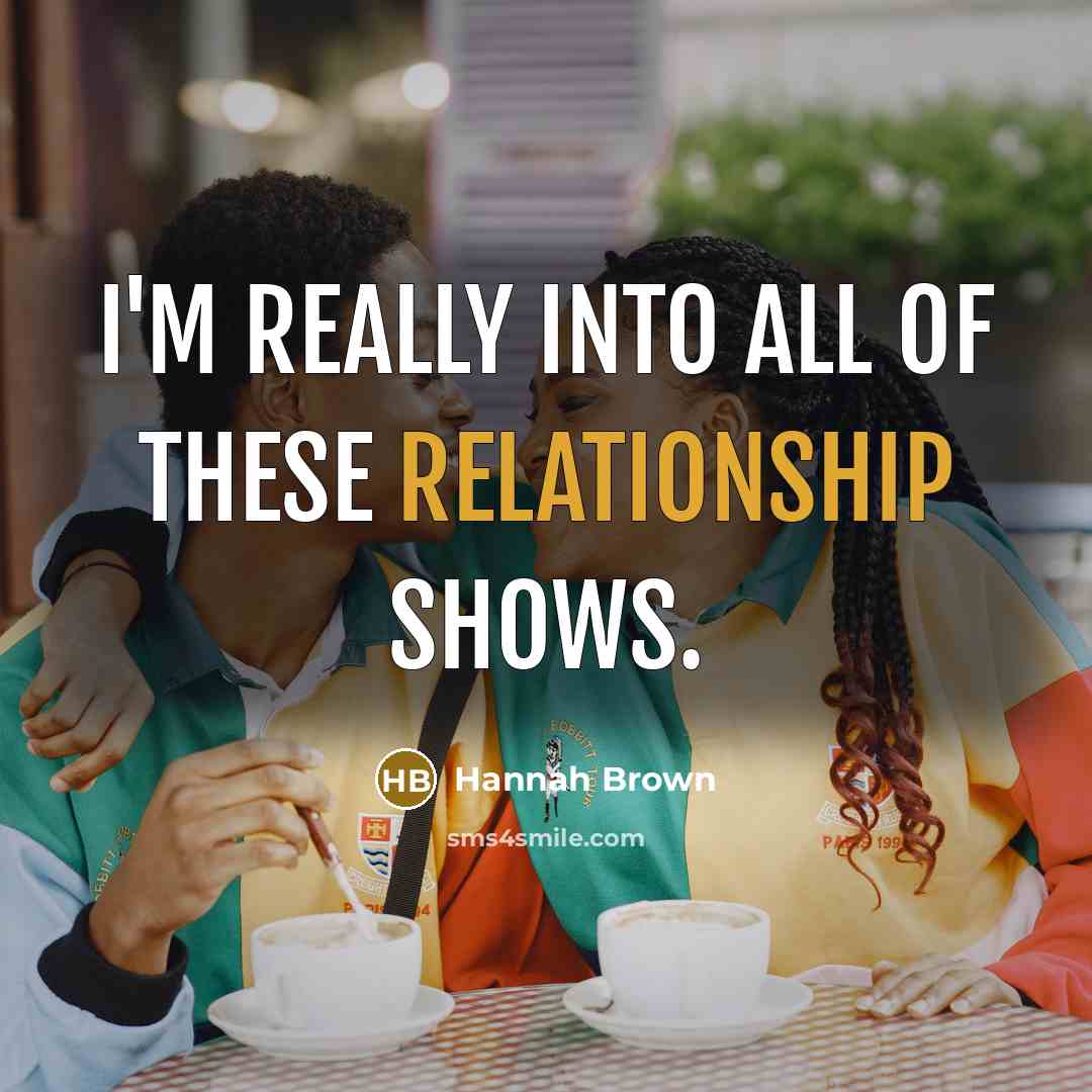 “I'm really into all of these relationship shows.” quote by Hannah Brown