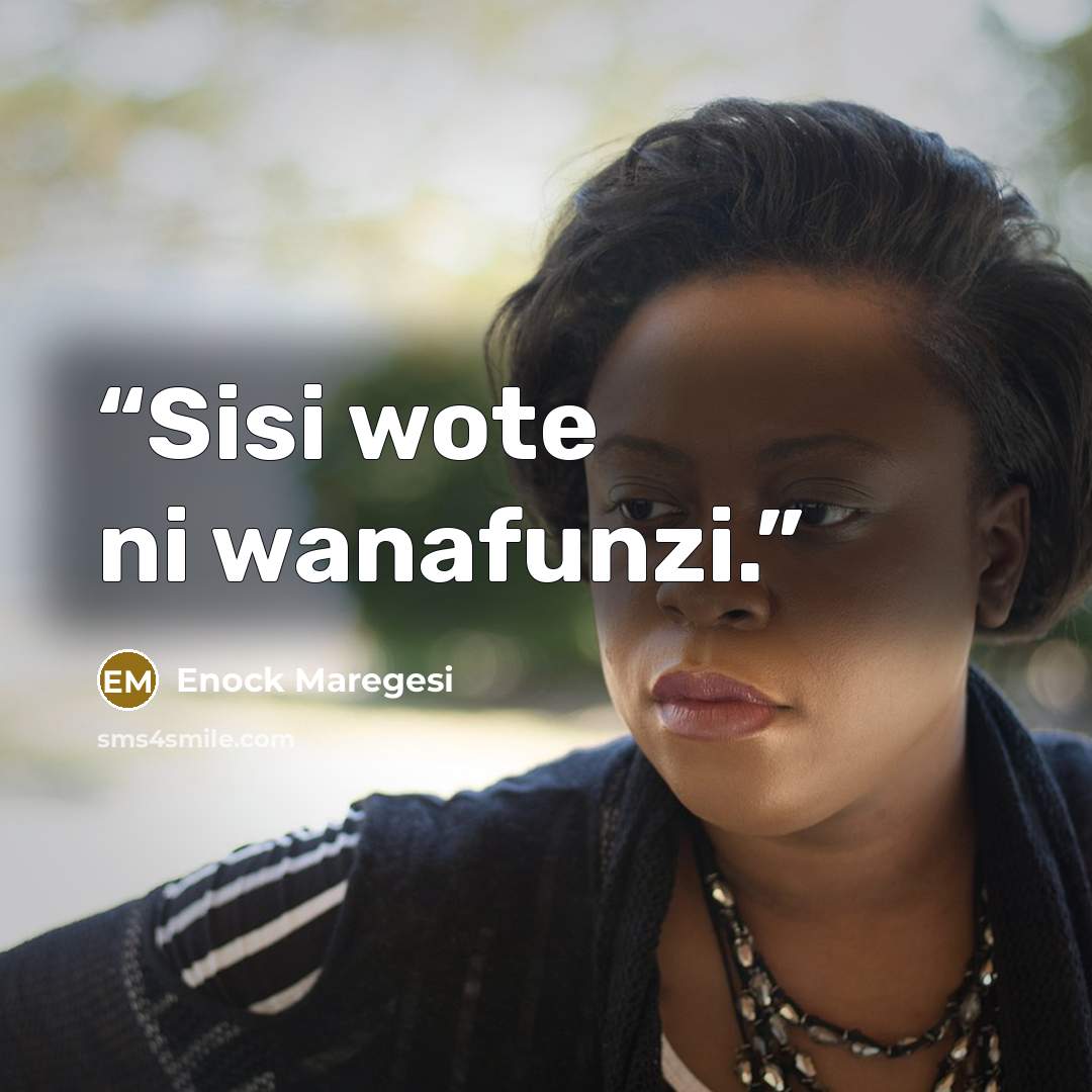 “Sisi wote ni wanafunzi.” quote by Enock Maregesi