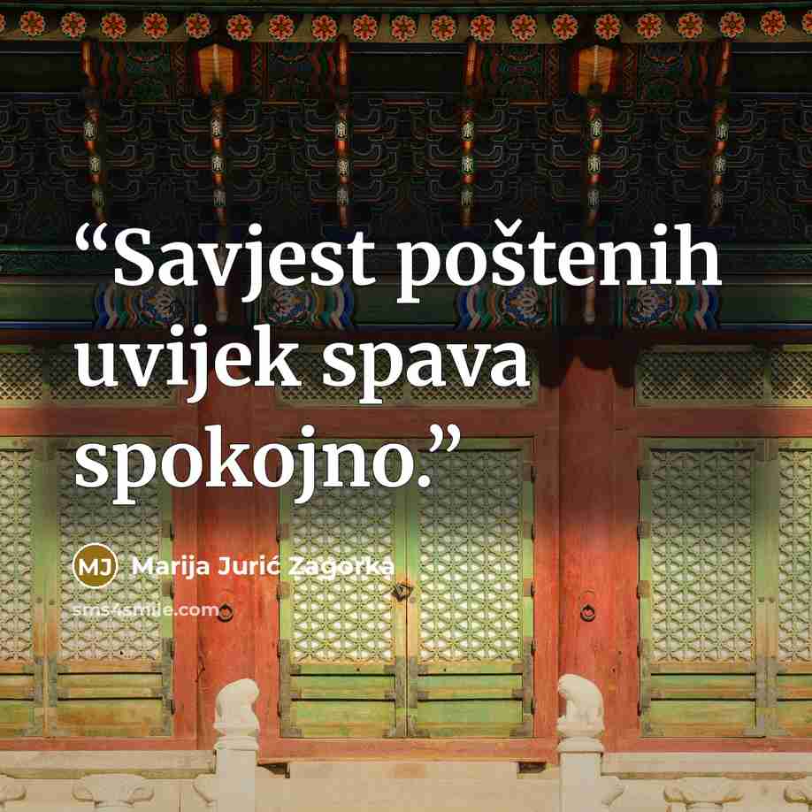 “Savjest poštenih uvijek spava spokojno.” quote by Marija Jurić Zagorka