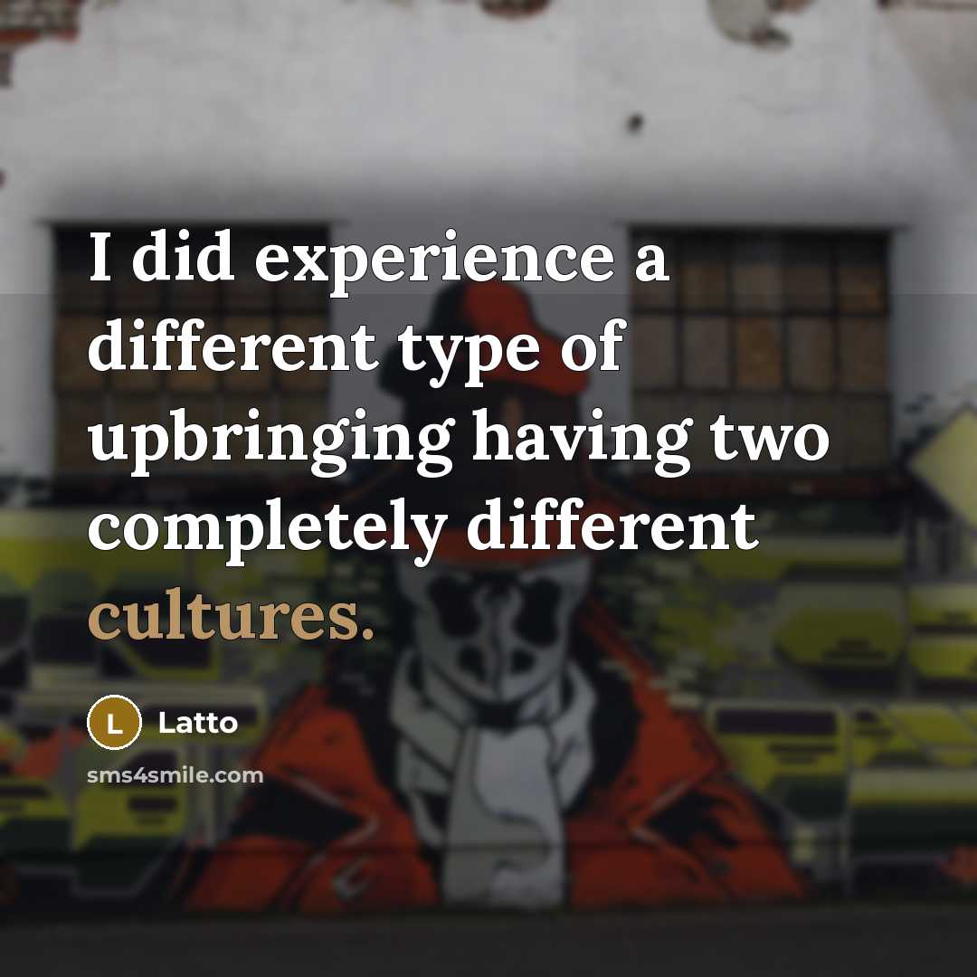 “I did experience a different type of upbringing having two completely different cultures.” quote by Latto