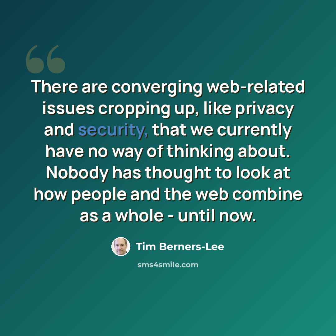 “There are converging web-related issues cropping up, like privacy and security, that we currently have no way of thinking about. Nobody has thought to look at how people and the web combine as a whole - until now.” quote by Tim Berners-Lee