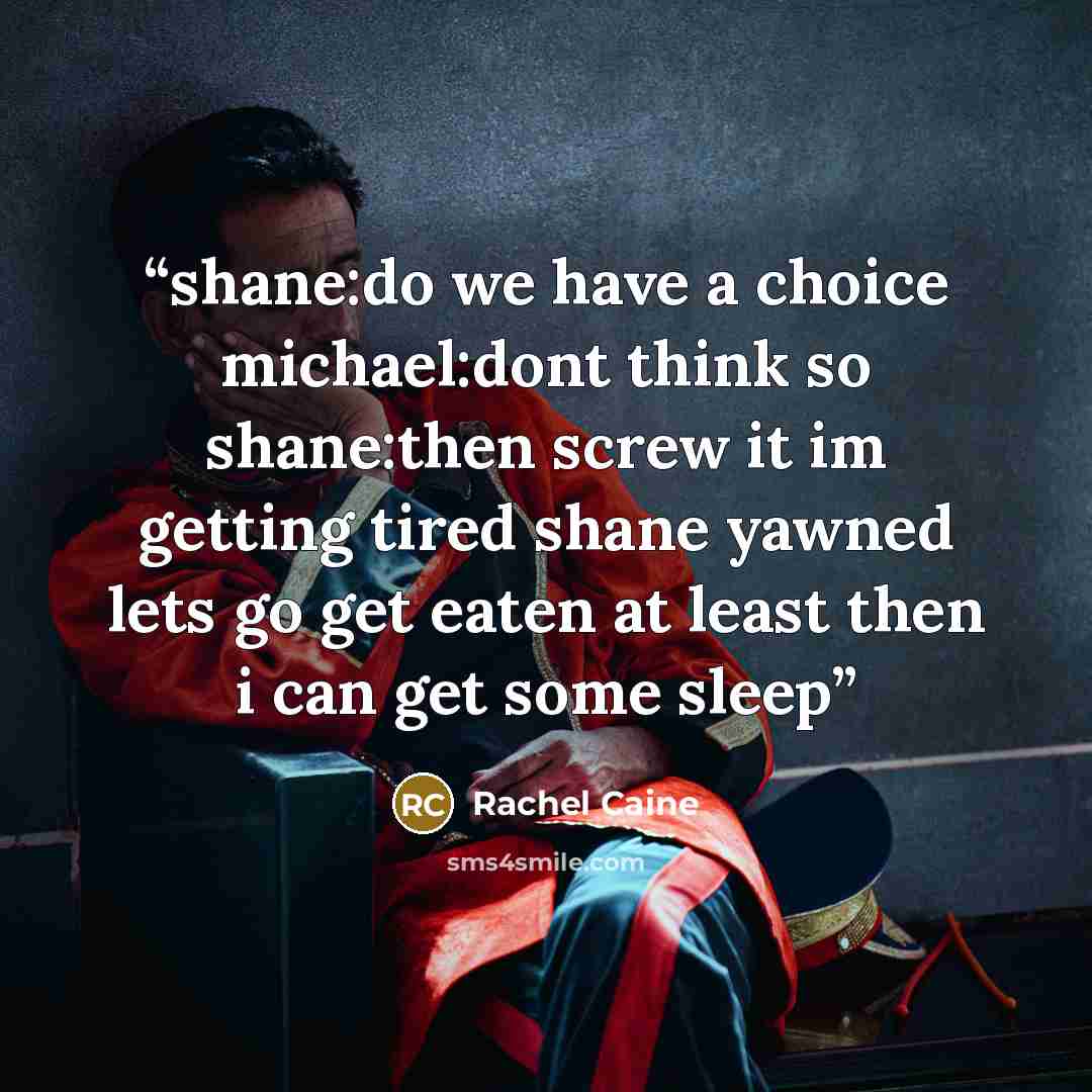 “shane:do we have a choice michael:dont think so shane:then screw it im getting tired shane yawned lets go get eaten at least then i can get some sleep” quote by Rachel Caine