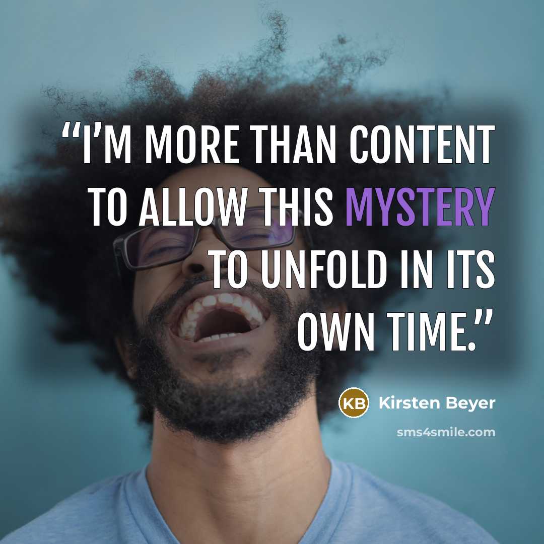 “I’m more than content to allow this mystery to unfold in its own time.” quote by Kirsten Beyer