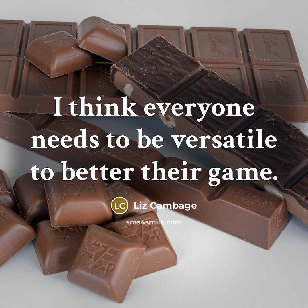 “I think everyone needs to be versatile to better their game.” quote by Liz Cambage