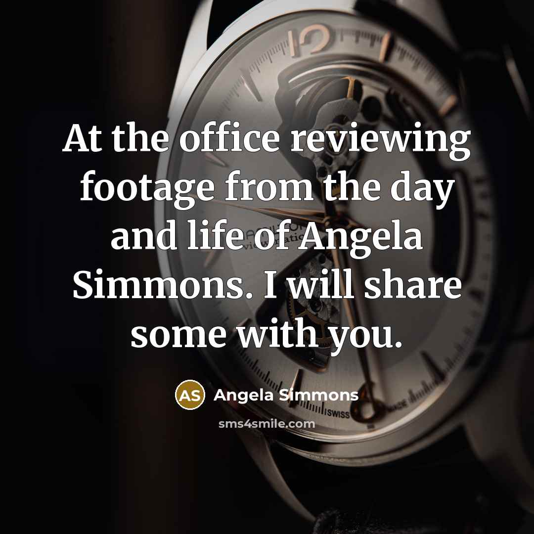 “At the office reviewing footage from the day and life of Angela Simmons. I will share some with you.” quote by Angela Simmons
