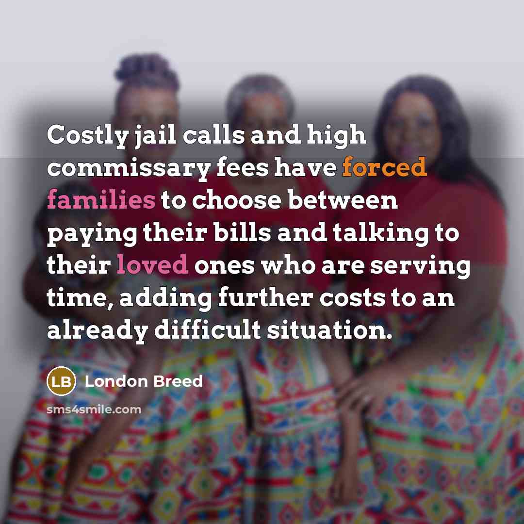“Costly jail calls and high commissary fees have forced families to choose between paying their bills and talking to their loved ones who are serving time, adding further costs to an already difficult situation.” quote by London Breed