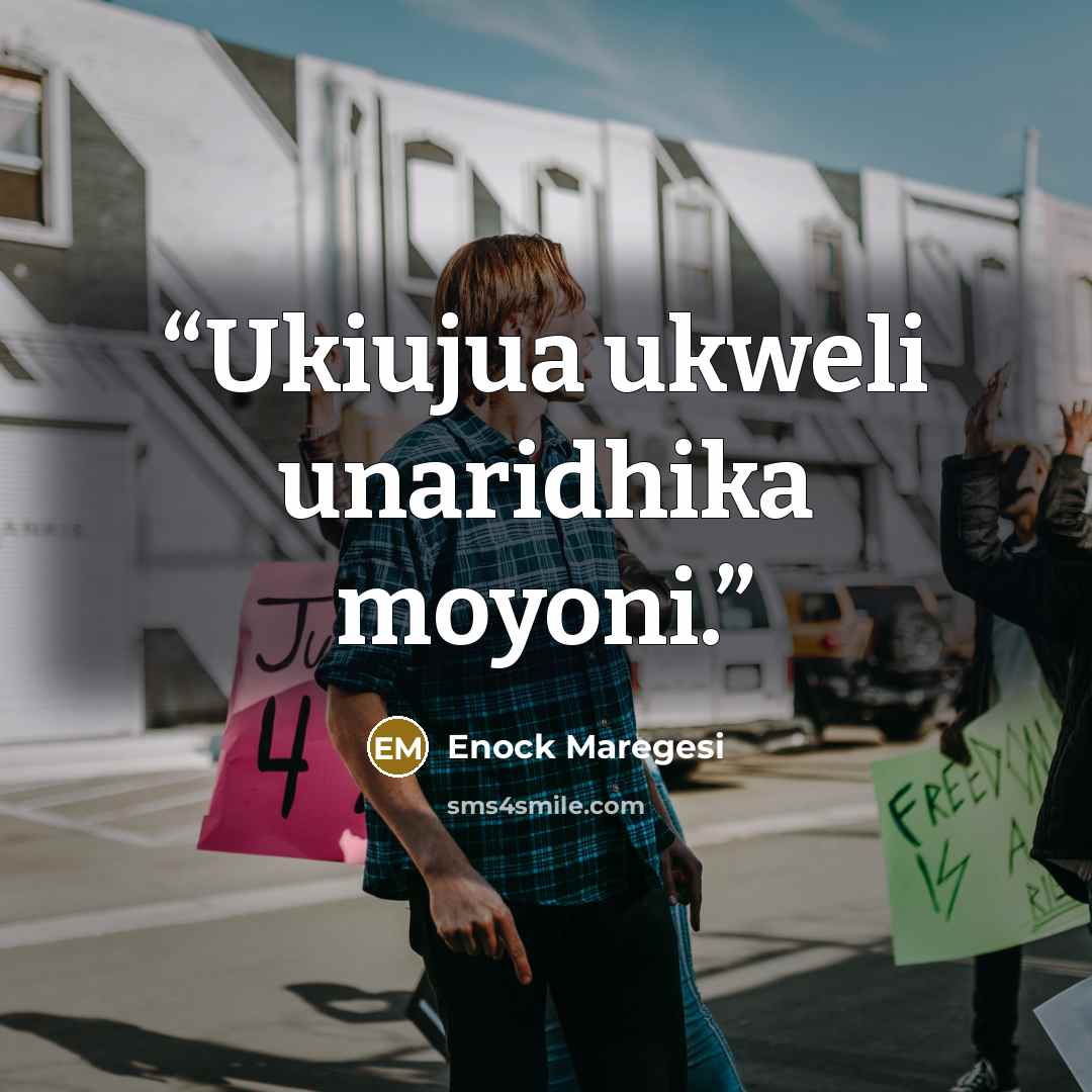 “Ukiujua ukweli unaridhika moyoni.” quote by Enock Maregesi