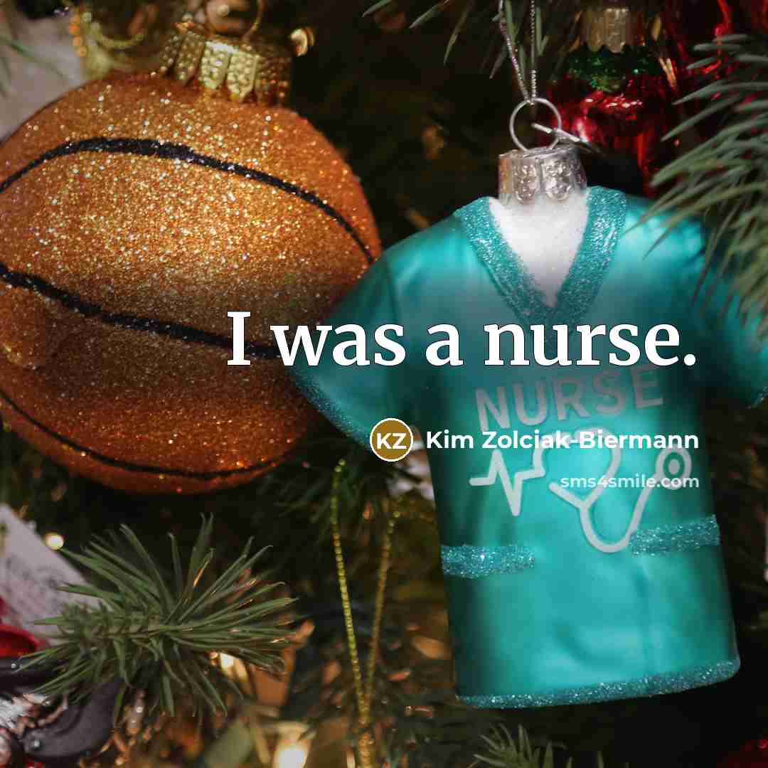 “I was a nurse.” quote by Kim Zolciak-Biermann