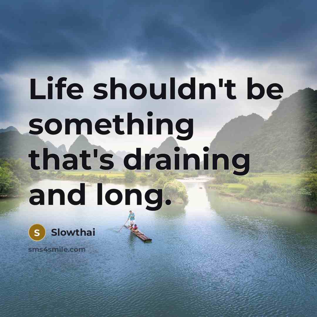 “Life shouldn't be something that's draining and long.” quote by Slowthai