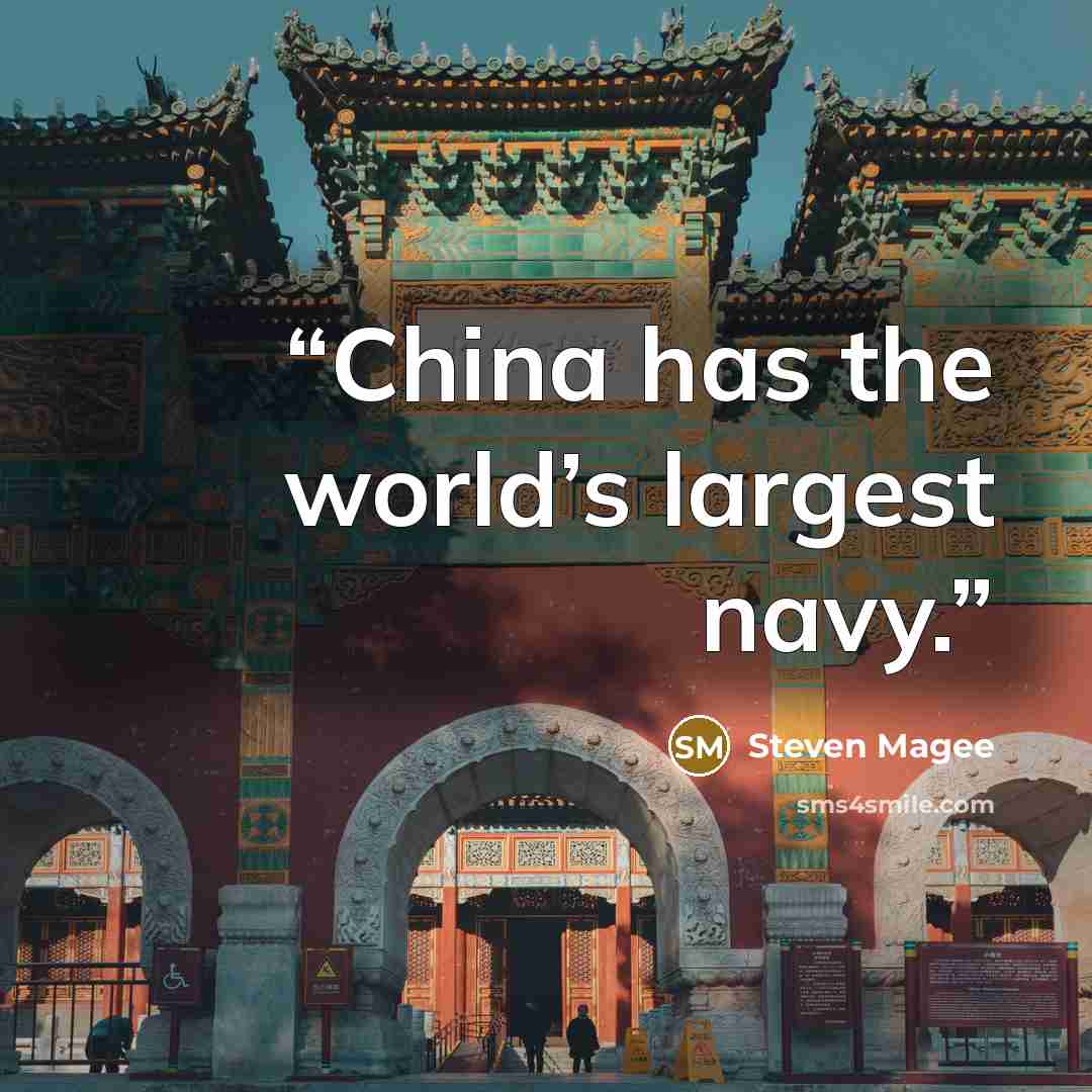 “China has the world’s largest navy.” quote by Steven Magee