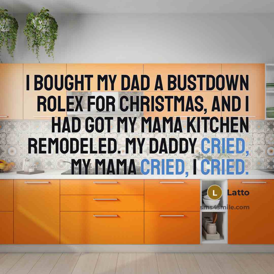 “I bought my dad a bustdown Rolex for Christmas, and I had got my mama kitchen remodeled. My daddy cried, my mama cried, I cried.” quote by Latto
