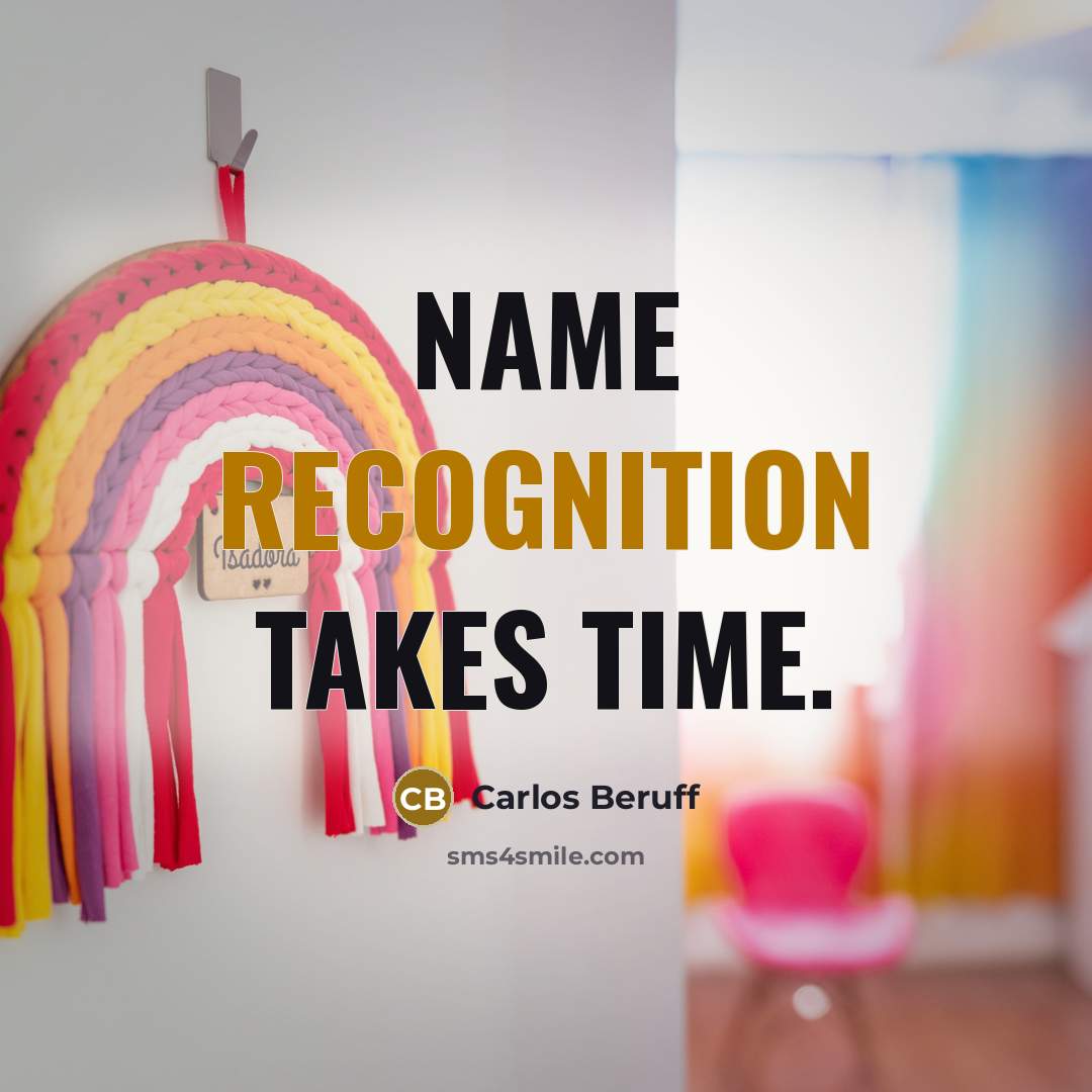 “Name recognition takes time.” quote by Carlos Beruff
